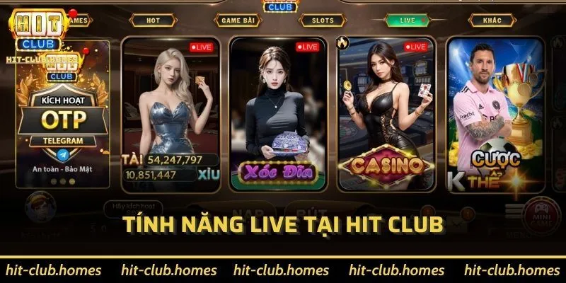 Tính năng Live hiện đại tại HitClub 